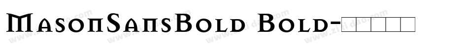 MasonSansBold Bold字体转换